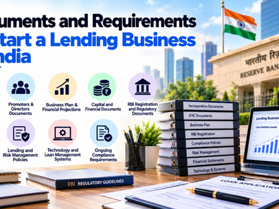 Documents and Requirements to Start a Lending Business in India